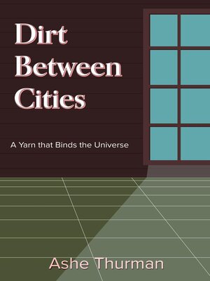 cover image of Dirt Between Cities